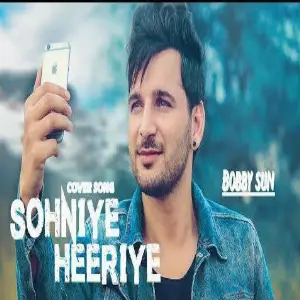 Sohniye Heeriye (Cover) Song By Sohniye Heeriye (Cover) Poster