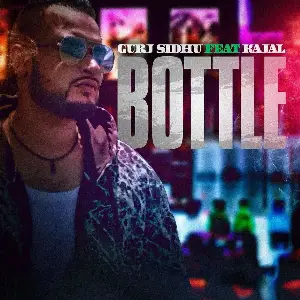 Bottle Song By Bottle Poster