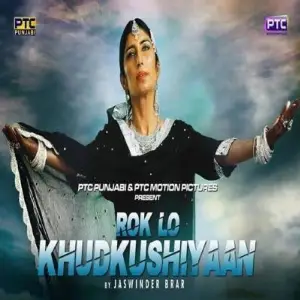Rok Lo Khudkushiyaan Song By Rok Lo Khudkushiyaan Poster