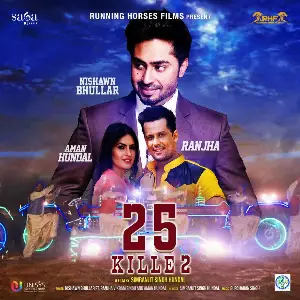 25 Kille 2 Song By 25 Kille 2 Poster
