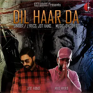 Dil Haar Da Song By Dil Haar Da Poster