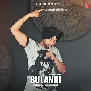 Bulandi Song By Bulandi Poster