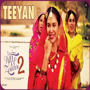 Teeyan (Nikka Zaildar 2) Song By Teeyan (Nikka Zaildar 2) Poster