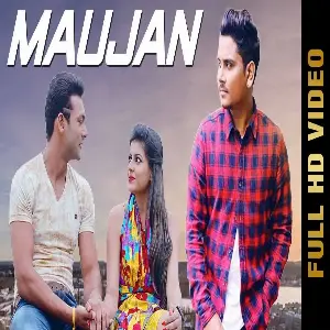 Maujan Song By Maujan Poster