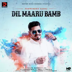 Dil Maaru Bamb Song By Dil Maaru Bamb Poster