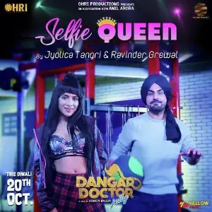 Selfie Queen (Dangar Doctor Jelly) Song By Selfie Queen (Dangar Doctor Jelly) Poster