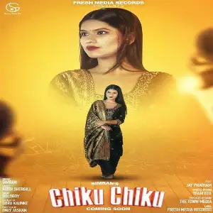 Chiku Chiku Song By Chiku Chiku Poster