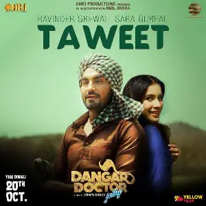 Taweet (Dangar Doctor) Song By Taweet (Dangar Doctor) Poster
