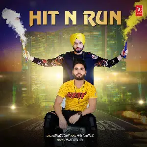Hit N Run Song By Hit N Run Poster
