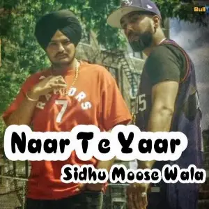Naar Te Yaar Song By Naar Te Yaar Poster