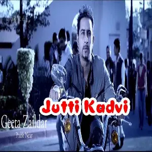 Jutti Kadvi Song By Jutti Kadvi Poster