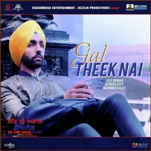 Gal Theek Nai (Sat Shri Akaal England) Song By Gal Theek Nai (Sat Shri Akaal England) Poster