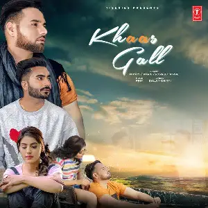 Khaas Gall Song By Khaas Gall Poster