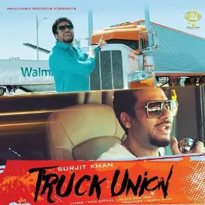 Truck Union Song By Truck Union Poster