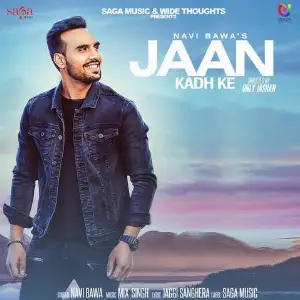 Jaan Kadh Ke Song By Jaan Kadh Ke Poster
