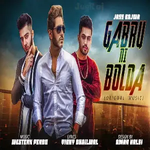 Gabbru Ni Bolda Song By Gabbru Ni Bolda Poster
