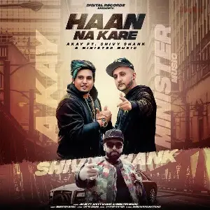 Haan Na Kare (iTunes Rip) Song By Haan Na Kare (iTunes Rip) Poster