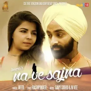 Na Ve Sajna Song By Na Ve Sajna Poster