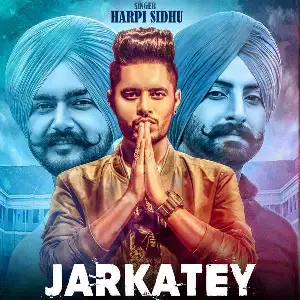 Jarkatey Song By Jarkatey Poster
