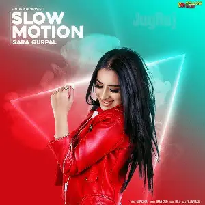 Slow Motion Song By Slow Motion Poster