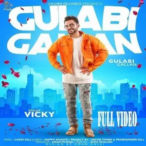Gulabi Gallan Song By Gulabi Gallan Poster