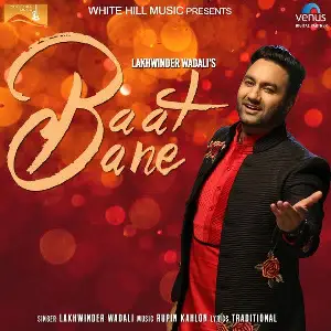Baat Bane Song By Baat Bane Poster