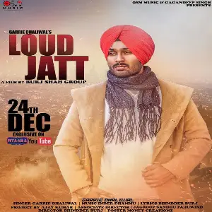 Loud Jatt Song By Loud Jatt Poster