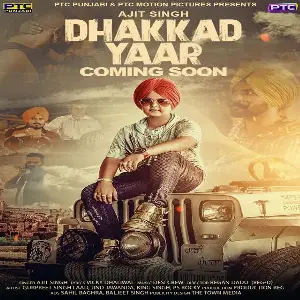 Dhakkad Yaar Song By Dhakkad Yaar Poster