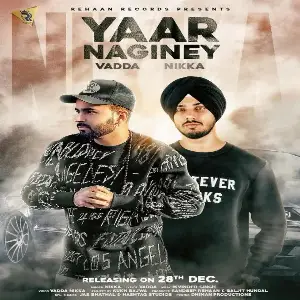 Yaar Naginey Song By Yaar Naginey Poster