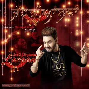 Jatt Diyaan Laavan Song By Jatt Diyaan Laavan Poster