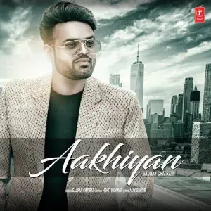 Aakhiyan Song By Aakhiyan Poster