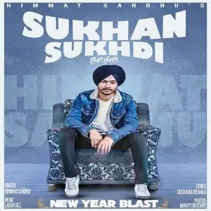 Sukhan Sukhdi Song By Sukhan Sukhdi Poster