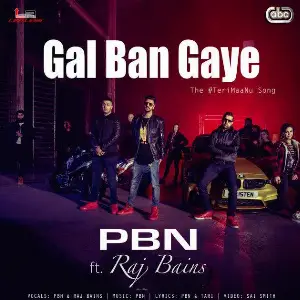 Gal Ban Gaye Song By Gal Ban Gaye Poster