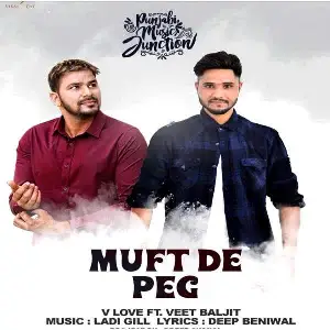 Muft Da Peg Song By Muft Da Peg Poster