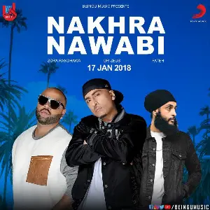 Nakhra Nawabi Song By Nakhra Nawabi Poster