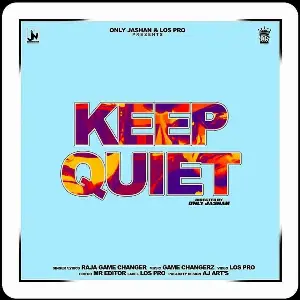 Keep Quiet Song By Keep Quiet Poster