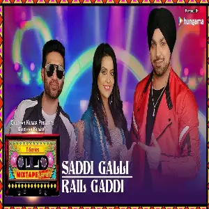 Saddi Galli-Rail Gaddi Song By Saddi Galli-Rail Gaddi Poster