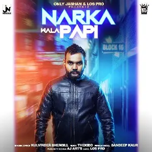 Narka Wala Papi Song By Narka Wala Papi Poster