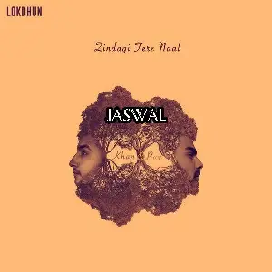 Zindagi Tere Naal Song By Zindagi Tere Naal Poster