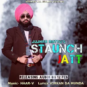 Staunch Jatt Song By Staunch Jatt Poster