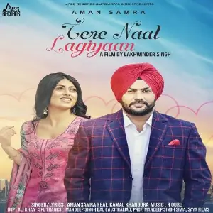 Tere Naal Lagiyaan Song By Tere Naal Lagiyaan Poster