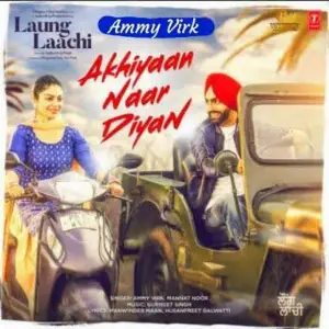 Akhiyaan Naar Diyan Song By Akhiyaan Naar Diyan Poster