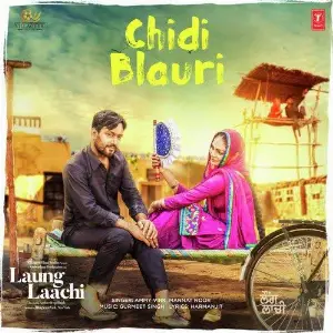 Chidi Blaur (Laung Laachi) Song By Chidi Blaur (Laung Laachi) Poster
