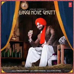 Laggi Hove Ghutt Song By Laggi Hove Ghutt Poster