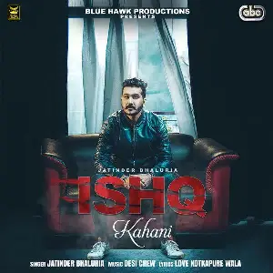 Ishq Kahani Song By Ishq Kahani Poster