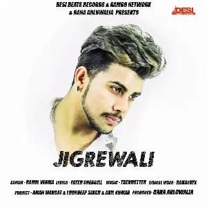 Jigrewali Song By Jigrewali Poster