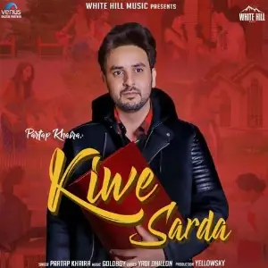 Kiwe Sarda Song By Kiwe Sarda Poster