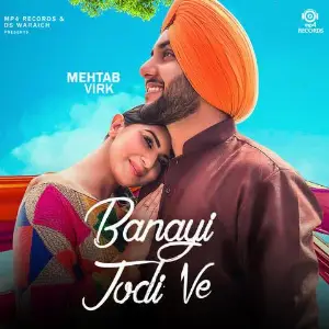 Banayi Jodi Ve Song By Banayi Jodi Ve Poster
