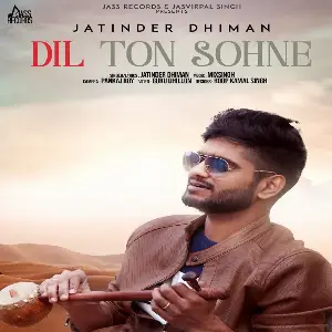 Dil Ton Sohne Song By Dil Ton Sohne Poster