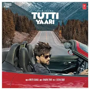 Tutti Yaari Song By Tutti Yaari Poster